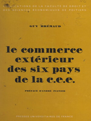 cover image of Le commerce extérieur des six pays de la Communauté économique européenne